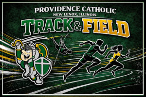 Providence Catholic Sweeps Men’s and Women’s Titles at Celtic Quad Meet